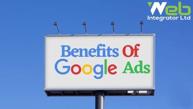 Benefits Of Google Ads