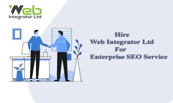//webintegrator.com.bd/wp-content/uploads/2023/06/Hire-Web-Integrator-Ltd-For-Enterprise-SEO-Services.jpg